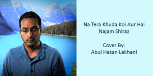 Na Tera Khuda Koi Aur Hai Cover