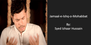 Jamaal-E-Ishq-O-Mohabbat – Syed Izhar Hussain Fatepuri