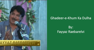 Ghadeer-e-Khum Ka Dulha Abu Talib Ka Beta