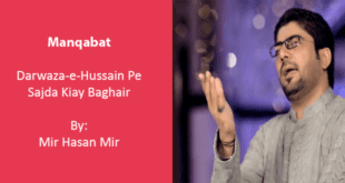 Darwaza-e-Hussain Pe Sajda Kiay Baghair - Mir Hasan Mir