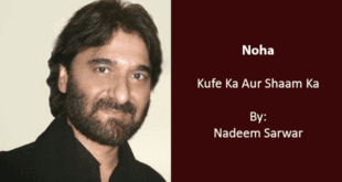 Kufe Ka Aur Shaam Ka - Nadeem Sarwar