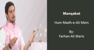 Hum Madh-e-Ali Mein - Farhan Ali Waris