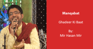 Ghadeer Ki Baat - Mir Hasan Mir