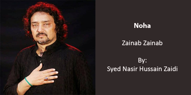 Zainab Zainab – Nasir Hussain Zaidi