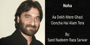 Aa Dekh Mere Ghazi – Nadeem Sarwar 1993-94
