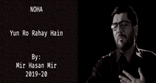 Yun Ro Rahay Hain - Mir Hasan Mir