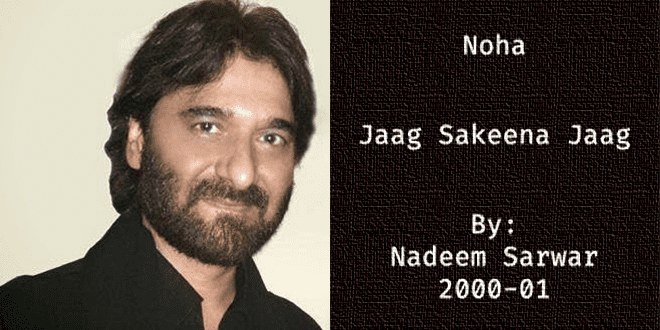 Jaag Sakeena Jaag – Nadeem Sarwar 2000-01