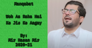 Woh Aa Raha Hai - Mir Hasan Mir 2020-21