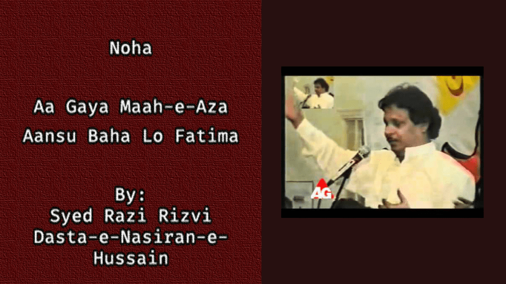 Aa Gaya Maah-e-Aza Aansu Baha Lo Fatima – Razi Rizvi 1980s