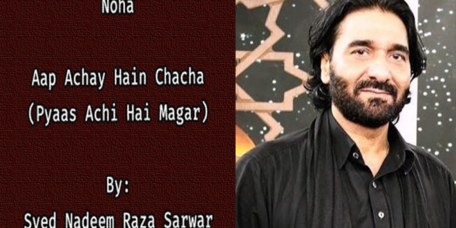 Aap Achay Hain Chacha – Nadeem Sarwar 2000-01