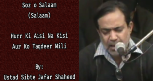 Hurr Ki Aisi Na Kisi Aur Ko - Ustad Sibte Jafar Shaheed
